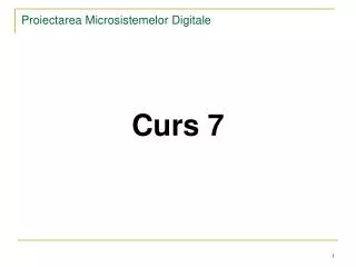 proiectarea microsistemelor digitale
