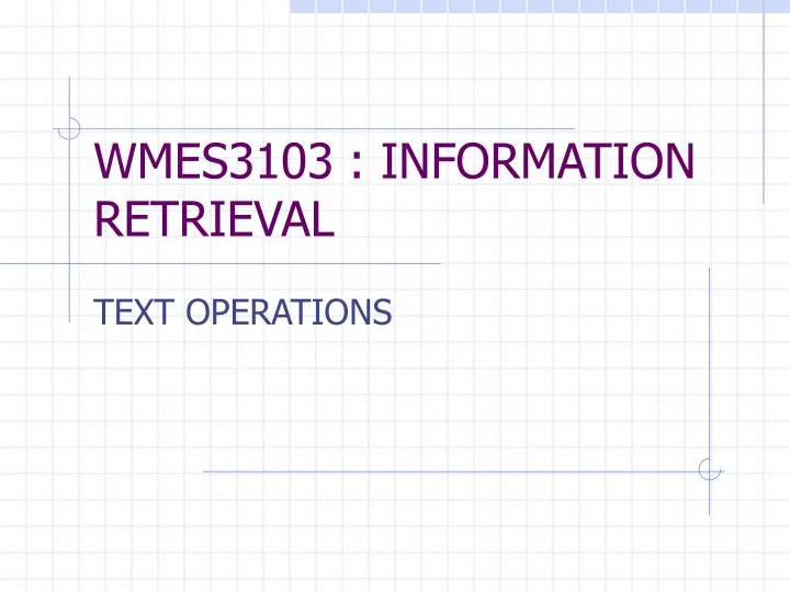 wmes3103 information retrieval