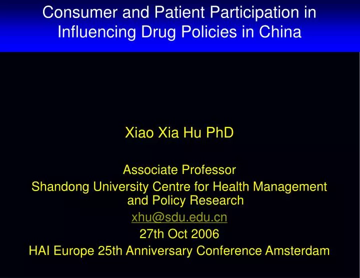 consumer and patient participation in influencing drug policies in china