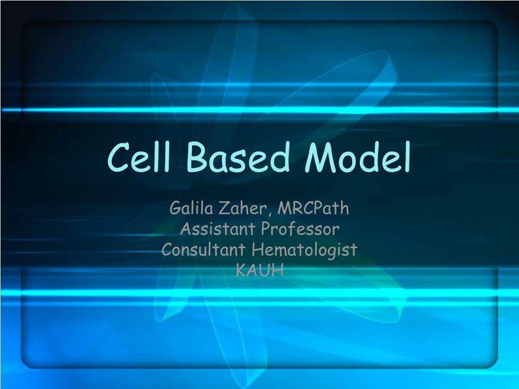 PPT - Cell Based Model PowerPoint Presentation, free download - ID:5584297