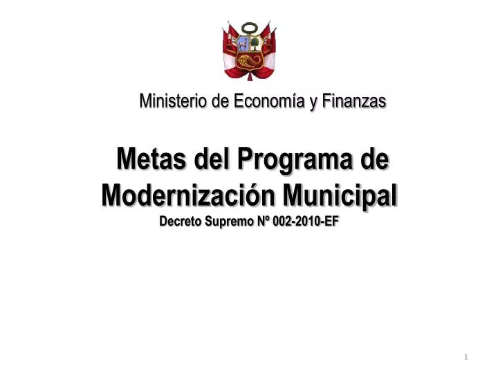 metas del programa de modernizaci n municipal decreto supremo n 002 2010 ef