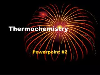 Thermochemistry