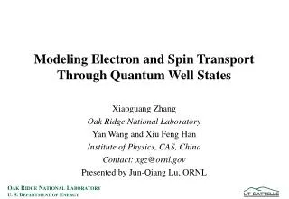 Modeling Electron and Spin Transport Through Quantum Well States