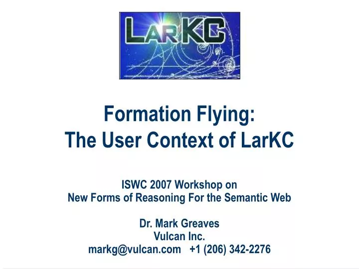 formation flying the user context of larkc