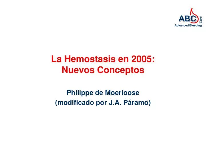 la hemostasis en 2005 nuevos conceptos