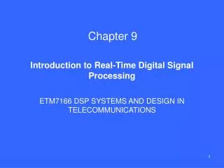 Introduction to Real-Time Digital Signal Processing