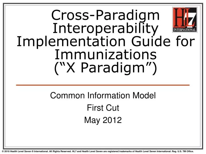 cross paradigm interoperability implementation guide for immunizations x paradigm