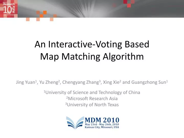 an interactive voting based map matching algorithm