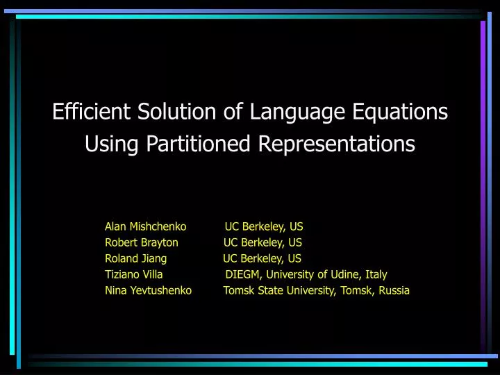 efficient solution of language equations using partitioned representations