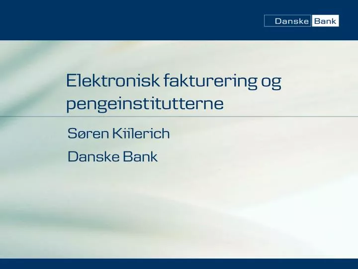 elektronisk fakturering og pengeinstitutterne