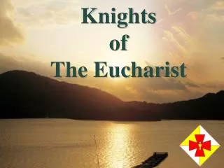 Knights of The Eucharist