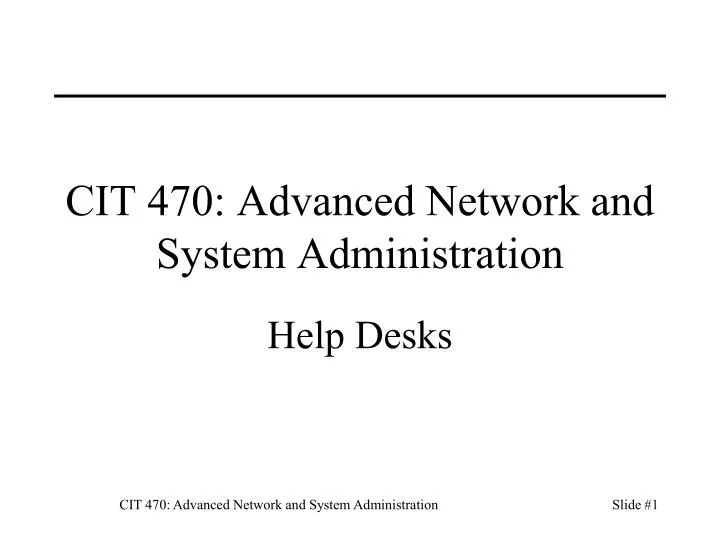 cit 470 advanced network and system administration