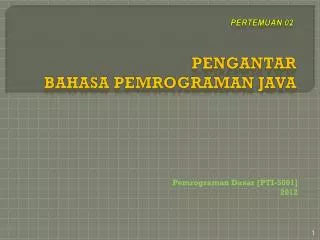 pengantar bahasa pemrograman java