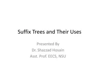 Presented By Dr. Shazzad Hosain Asst. Prof. EECS, NSU
