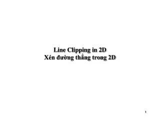 line clipping in 2d x n ng th ng trong 2d