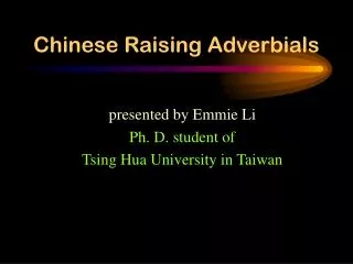 Chinese Raising Adverbials
