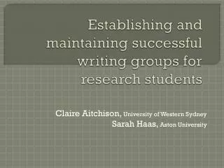 Establishing and maintaining successful writing groups for research students