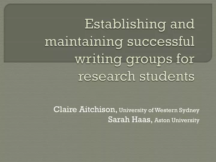 establishing and maintaining successful writing groups for research students