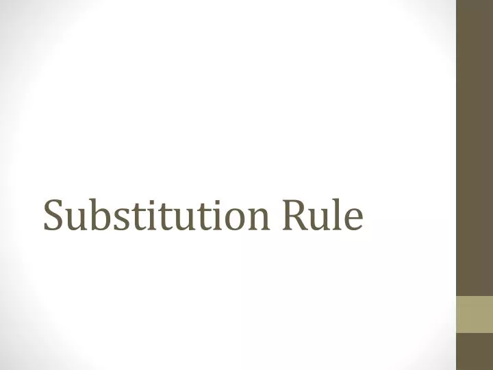 substitution rule
