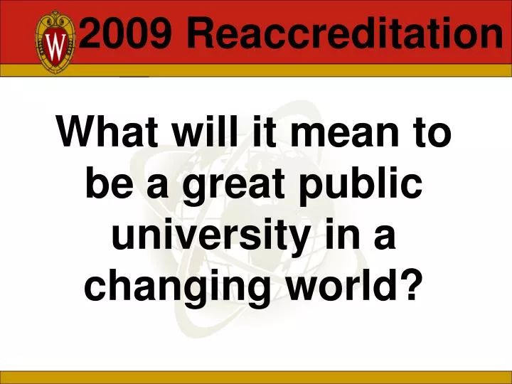 what will it mean to be a great public university in a changing world