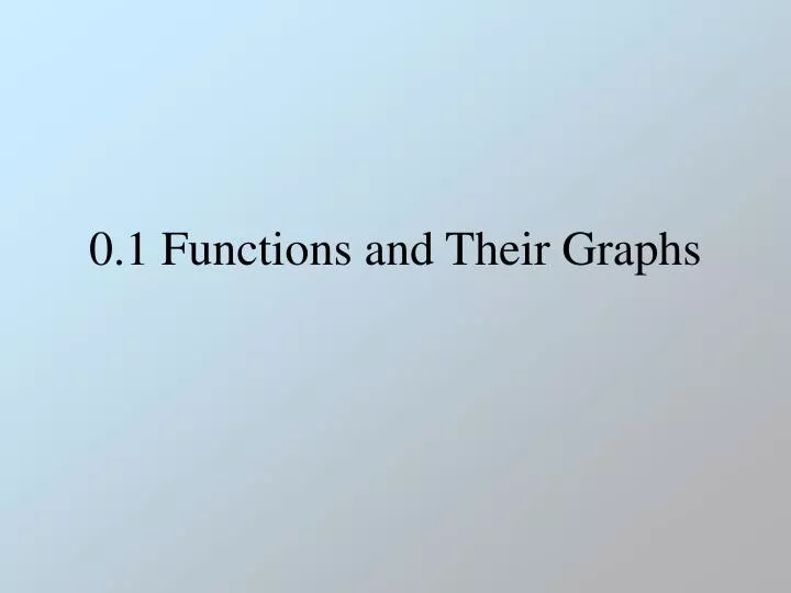 0 1 functions and their graphs