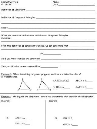 Geometry/Trig 2			Name __________________________ 4-1 CPCTC				Date ___________________________