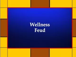 Wellness Feud