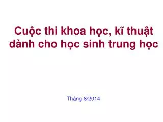 cu c thi khoa h c k thu t d nh cho h c sinh trung h c