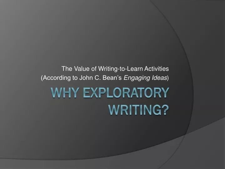 the value of writing to learn activities according to john c bean s engaging ideas
