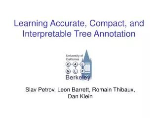 Learning Accurate, Compact, and Interpretable Tree Annotation