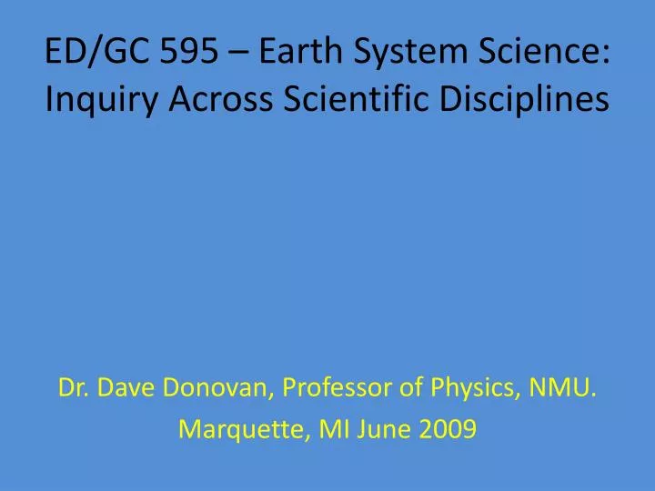 ed gc 595 earth system science inquiry across scientific disciplines