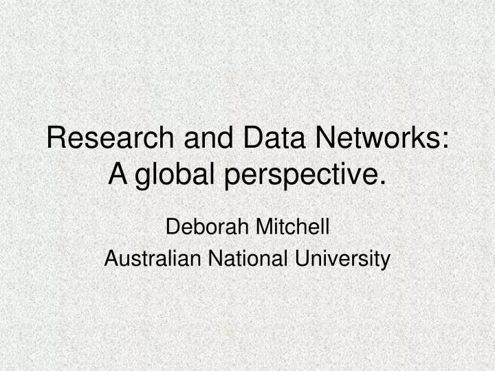 research and data networks a global perspective