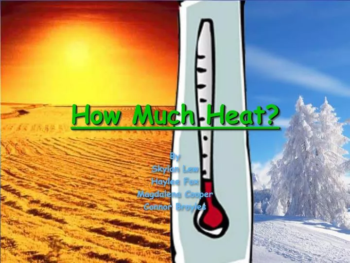 how much heat