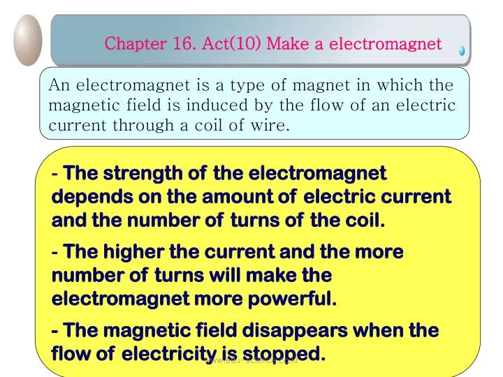 chapter 16 act 10 make a electromagnet