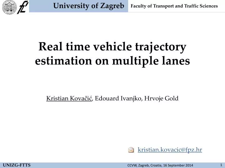 real time vehicle trajectory estimation on multiple lanes