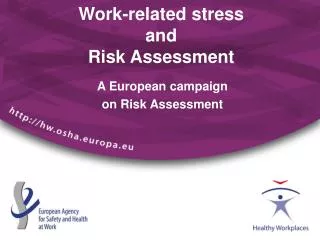 Work-related stress and Risk Assessment