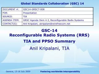 GSC-14 Reconfigurable Radio Systems (RRS) TIA and PPSO Summary