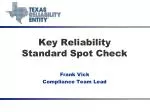 Key Reliability Standard Spot Check - slide 1