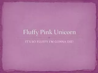 Fluffy Pink Unicorn