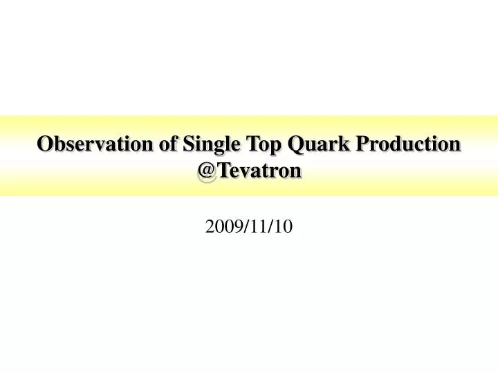 observation of single top quark production @tevatron