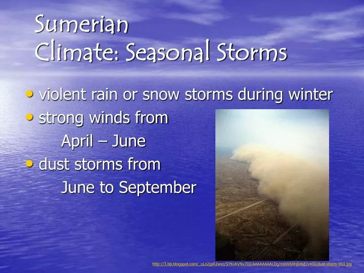sumerian climate seasonal storms