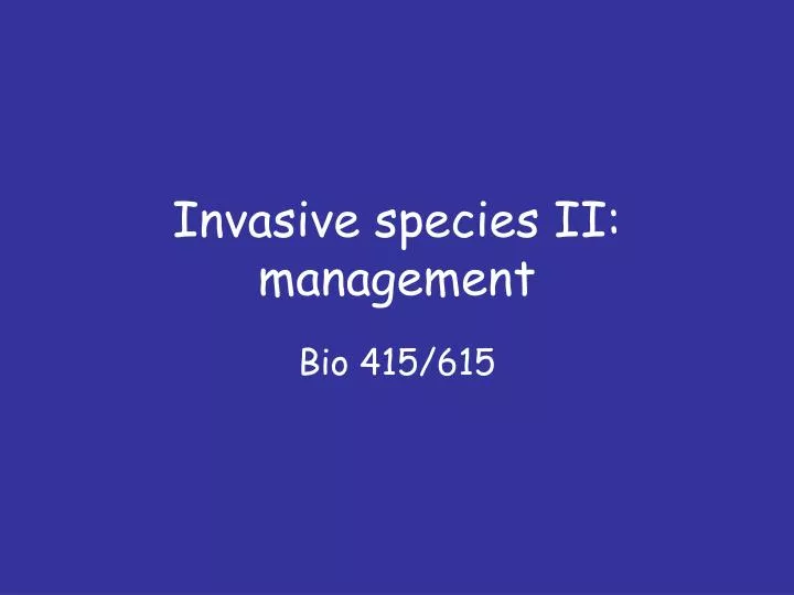 invasive species ii management
