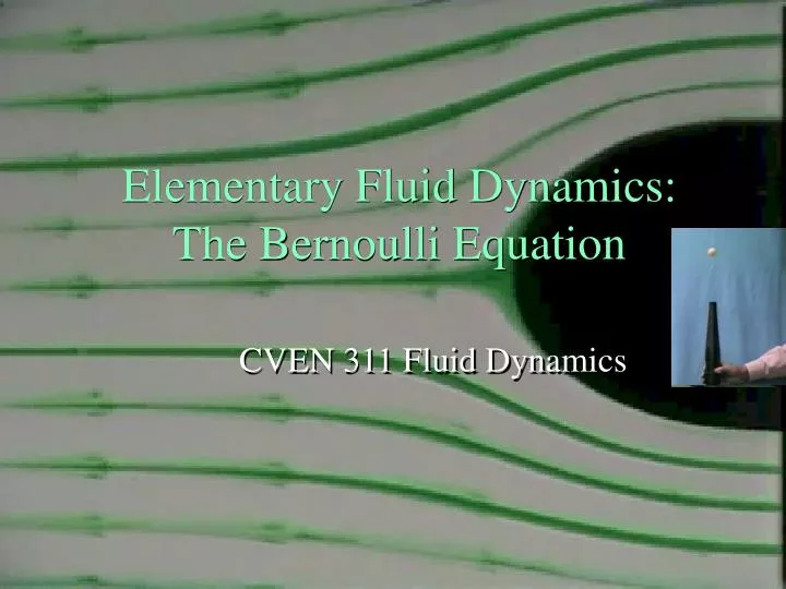 elementary fluid dynamics the bernoulli equation