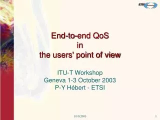 End-to-end QoS in the users' point of view