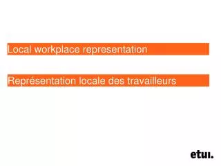 Local workplace representation