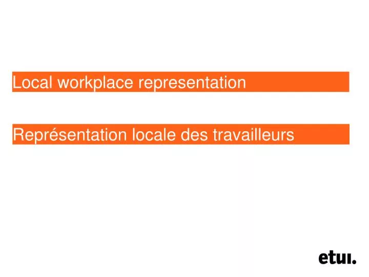 local workplace representation