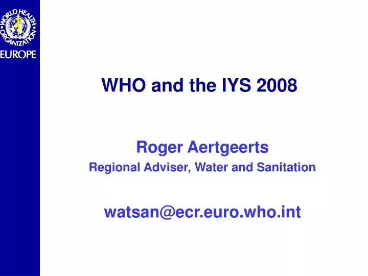 who and the iys 2008