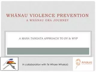 A Mana Tangata Approach to DV &amp; WVP