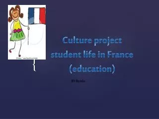 Culture project student life in France (education)