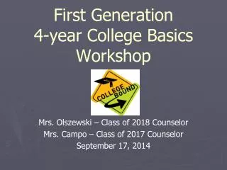 first generation 4 year college basics workshop